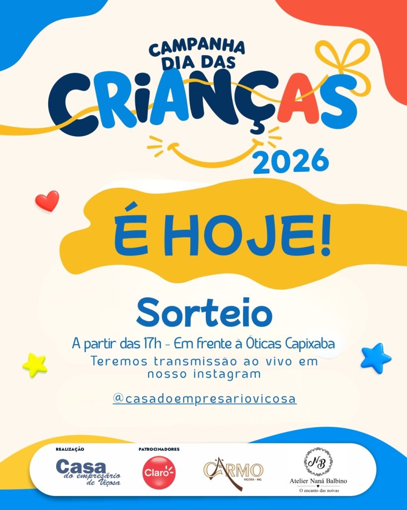 Arte de divulgação do sorteio da Campanha do Dia das Crianças, às 17h, em frente às Óticas Capixaba